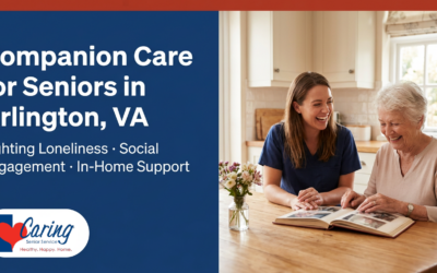 Companion Care for Seniors in Arlington, VA: Fighting Loneliness and Social Isolation in Northern Virginia