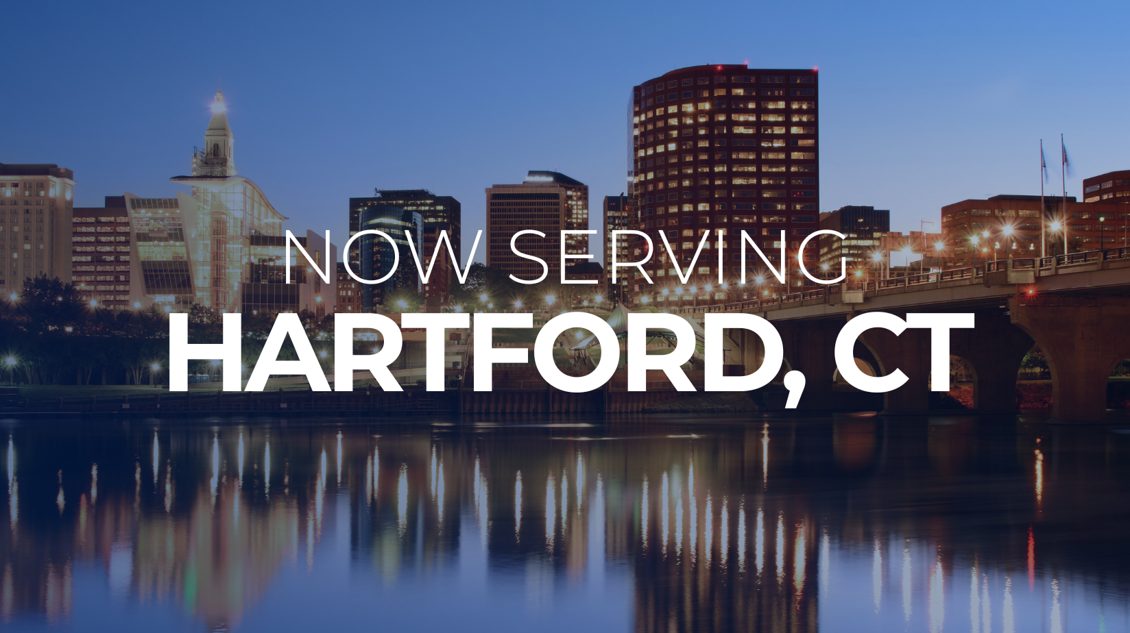 Hartford skyline with text overlay "Now serving Hartford, CT"